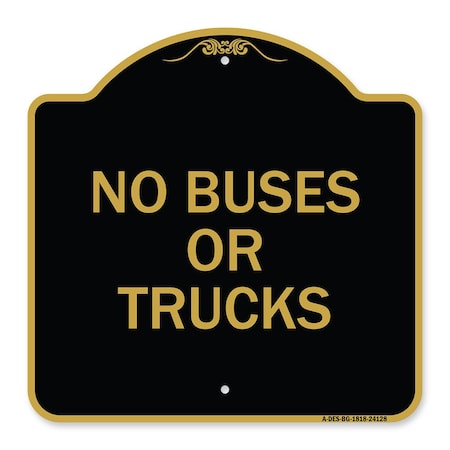 Signmission Designer Series Driveway No Buses or Trucks, Black & Gold Aluminum Sign, 18" x 18", BG-1818-24128 A-DES-BG-1818-24128